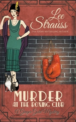 Murder at the Boxing Club by Strauss, Lee