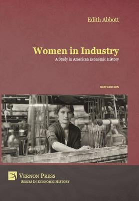 Women in Industry by Abbott, Edith