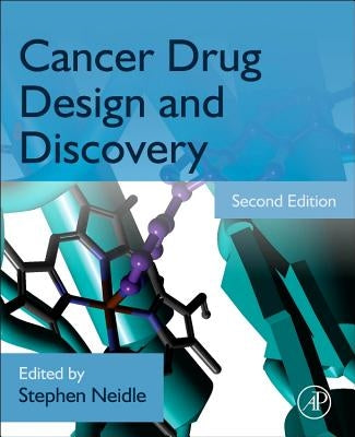 Cancer Drug Design and Discovery by Neidle, Stephen