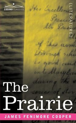 The Prairie by Cooper, James Fenimore