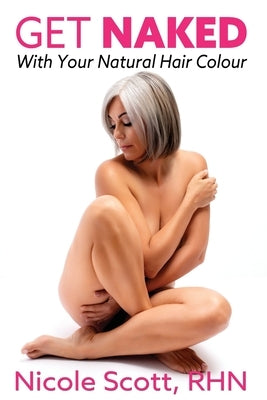 Get Naked with your Natural Hair Colour by LeMieux, Andrea