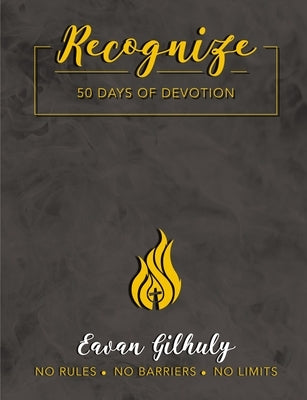 Recognize: 50 Days of Devotion by Gilhuly, Eavan