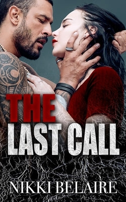 The Last Call: Enemies to Lovers Mafia Romance by Sullivan, Taylor
