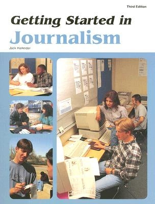 Getting Started in Journalism by McGraw Hill