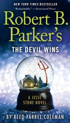 Robert B. Parker's the Devil Wins by Coleman, Reed Farrel