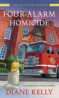 Four-Alarm Homicide by Kelly, Diane