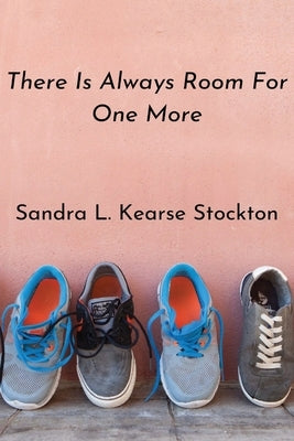 There's Always Room For One More by Kearse Stockton, Sandra L.