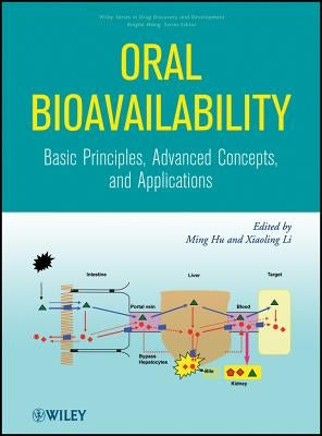 Oral Bioavailability by Hu, Ming