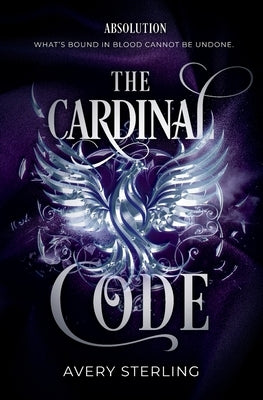 The Cardinal Code: Absolution by Sterling, Avery