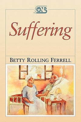 Suffering: . by Ferrell, Betty Rolling