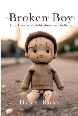 Broken Boy by Rossi, Dave