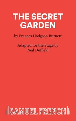 The Secret Garden by Duffield, Neil