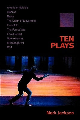 Ten Plays by Jackson, Mark
