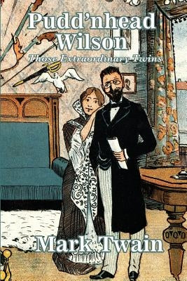 Pudd'nhead Wilson by Twain, Mark