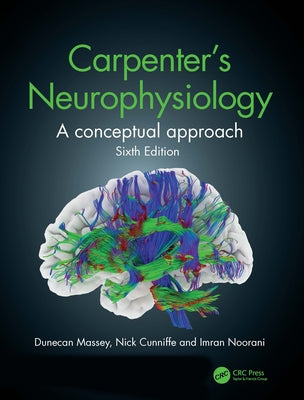 Carpenter's Neurophysiology: A Conceptual Approach by Massey, Dunecan
