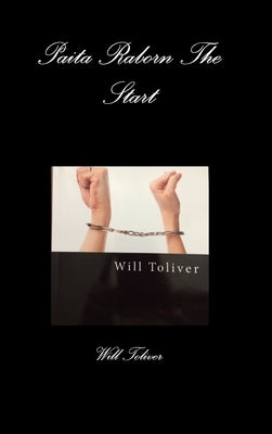 Paita Raborn The Start by Toliver, Will