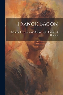 Francis Bacon by Solomon R Guggenheim Museum Art Ins