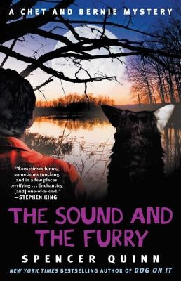 The Sound and the Furry: A Chet and Bernie Mystery by Quinn, Spencer