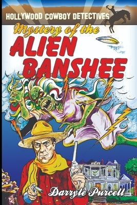 Mystery of the Alien Banshee by Purcell, Darryle