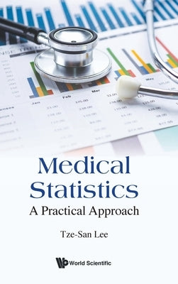 Medical Statistics: A Practical Approach by Lee Tze-San