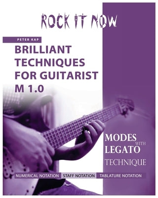 Brilliant Techniques for Guitarist M1.0: Rock It Now by Kap, Peter