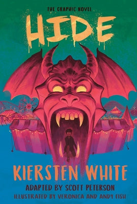 Hide: The Graphic Novel by White, Kiersten
