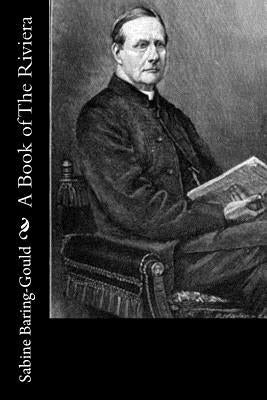 A Book of The Riviera by Baring-Gould, Sabine
