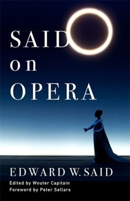 Said on Opera by Said, Edward