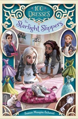 The Starlight Slippers by Schmid, Susan Maupin