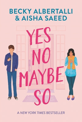 Yes No Maybe So by Albertalli, Becky