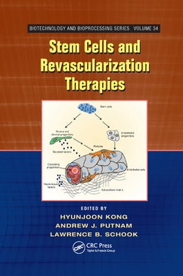Stem Cells and Revascularization Therapies by Kong, Hyunjoon
