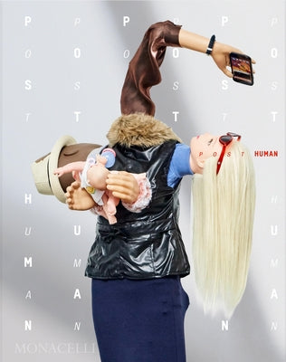 Post Human by Braidotti, Rosi