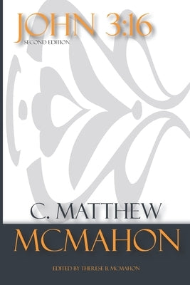 John 3: 16 by McMahon, Therese B.
