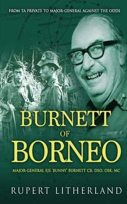 Burnett of Borneo by Litherland, Rupert