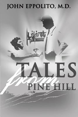 Tales from Pine Hill by Eppolito, John