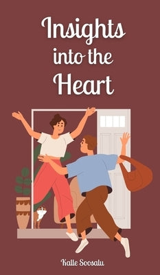 Insights into the Heart by Soosalu, Kalle