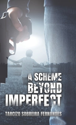 A Scheme Beyond Imperfect by Tarcizo Sobreira Fernandes