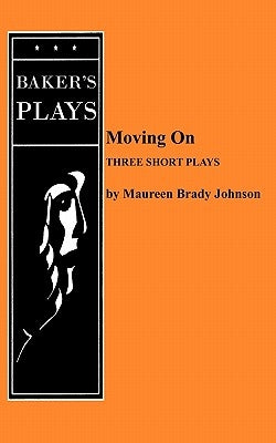 Moving on by Brady Johnson, Maureen
