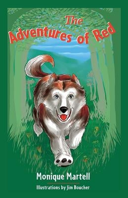 The Adventures of Red by Martell, Monique