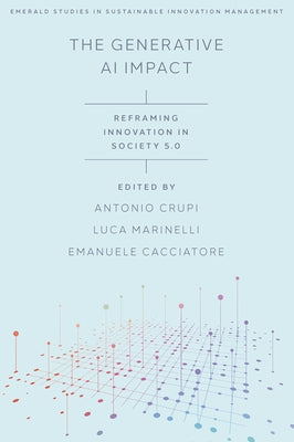 The Generative AI Impact: Reframing Innovation in Society 5.0 by Crupi, Antonio