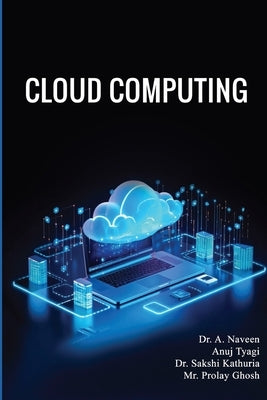 Cloud Computing by Naveen, A.