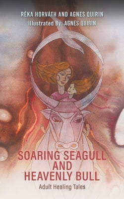 Soaring Seagull and Heavenly Bull by Horv?th, R?ka