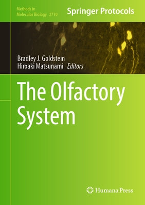 The Olfactory System by Goldstein, Bradley J.
