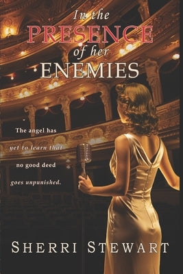 In the Presence of Her Enemies by Stewart, Sherri