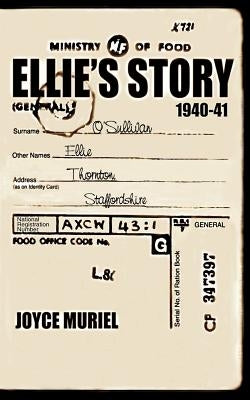Ellie's Story by Muriel, Joyce