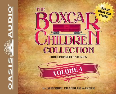 The Boxcar Children Collection Volume 4 (Library Edition): Schoolhouse Mystery, Caboose Mystery, Houseboat Mystery by Warner, Gertrude Chandler