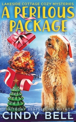 A Perilous Package by Bell, Cindy