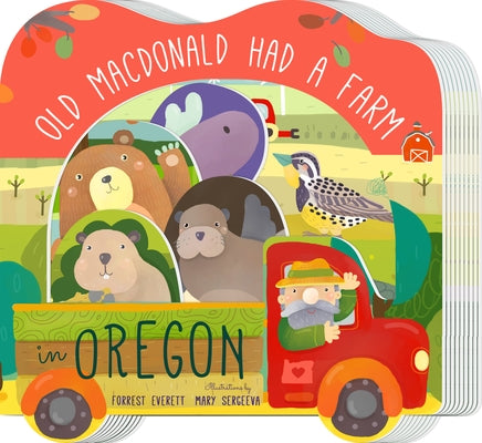 Old MacDonald Had a Farm in Oregon by Everett, Forrest