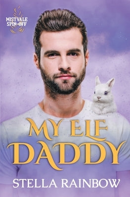 My Elf Daddy by Rainbow, Stella
