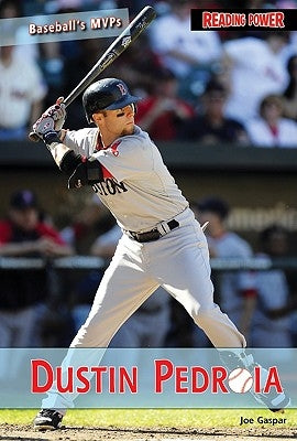 Dustin Pedroia by Gaspar, Joe